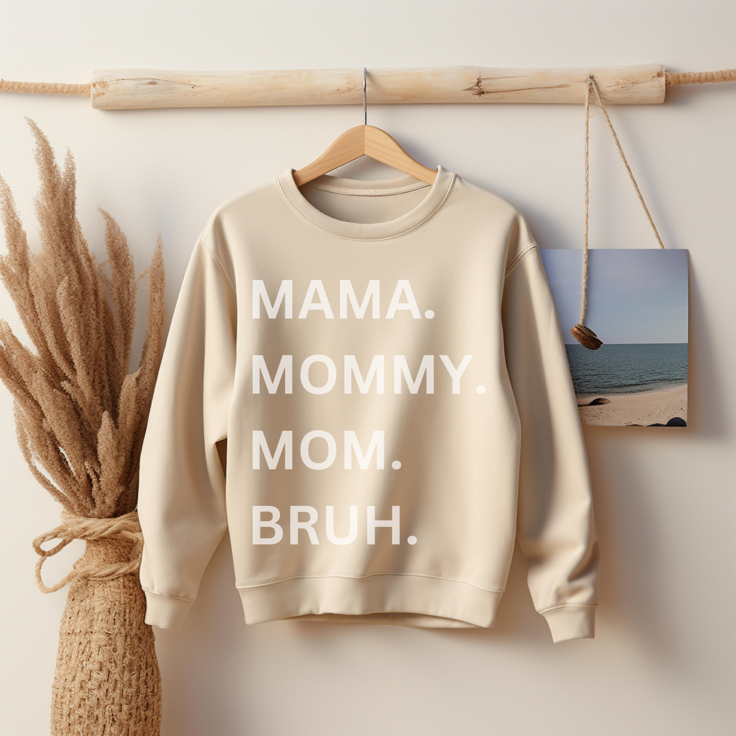 Mama to Bruh